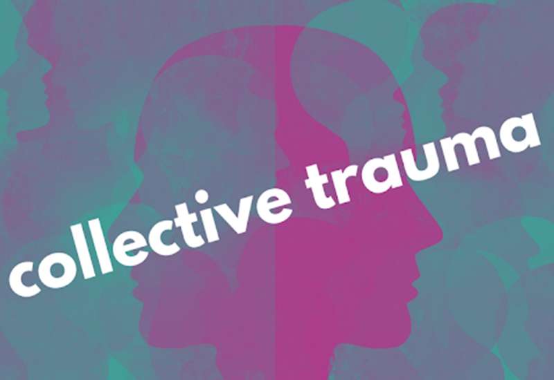 Collective Trauma and COVID-19