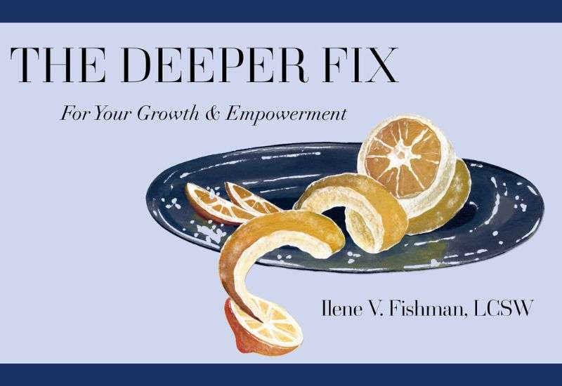 A Chat with Ilene Fishman Part 2: Thoughts on the Therapeutic Process